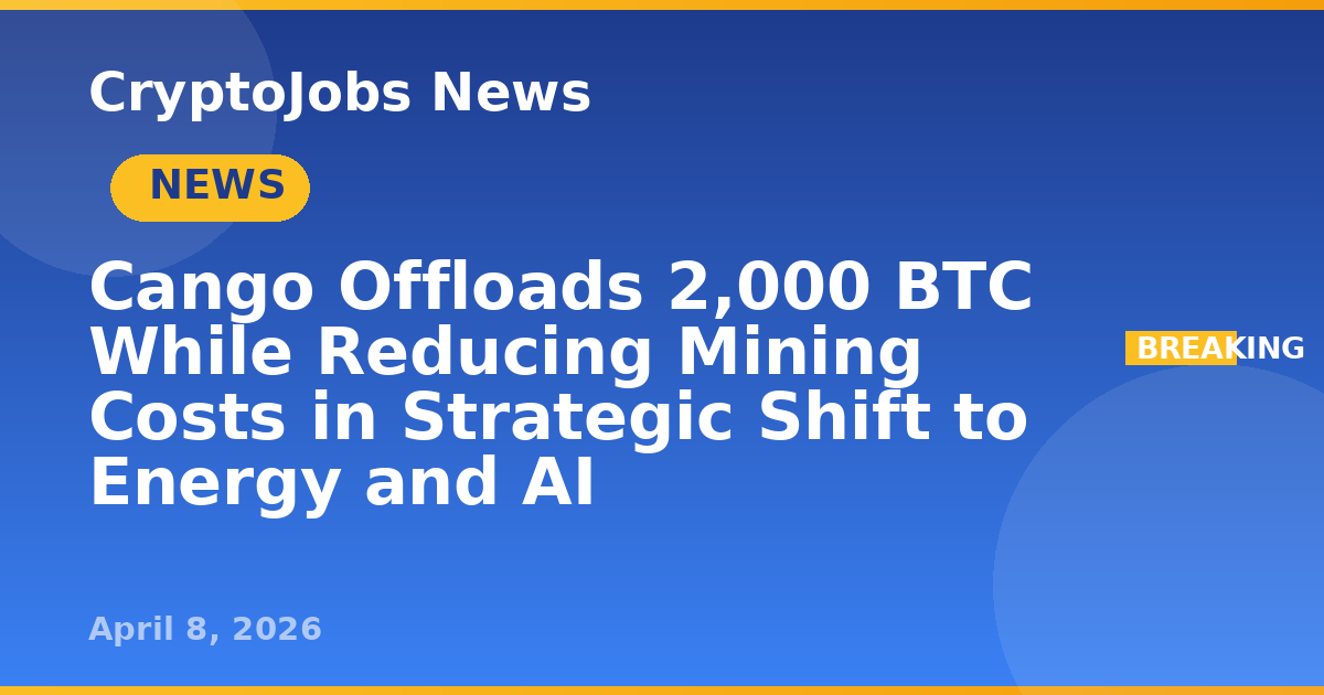 Cango Offloads 2,000 BTC While Reducing Mining Costs in Strategic Shift ...