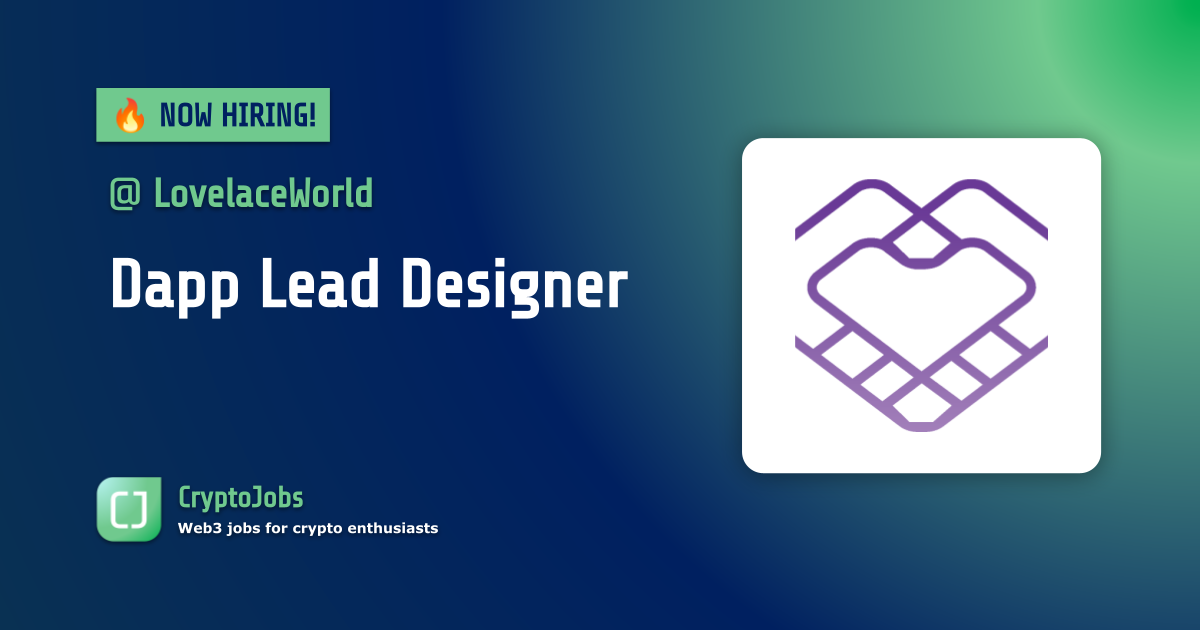 DApp Lead Designer Job at Lovelace World