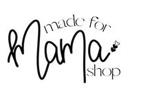 MADE FOR MAMA SHOP